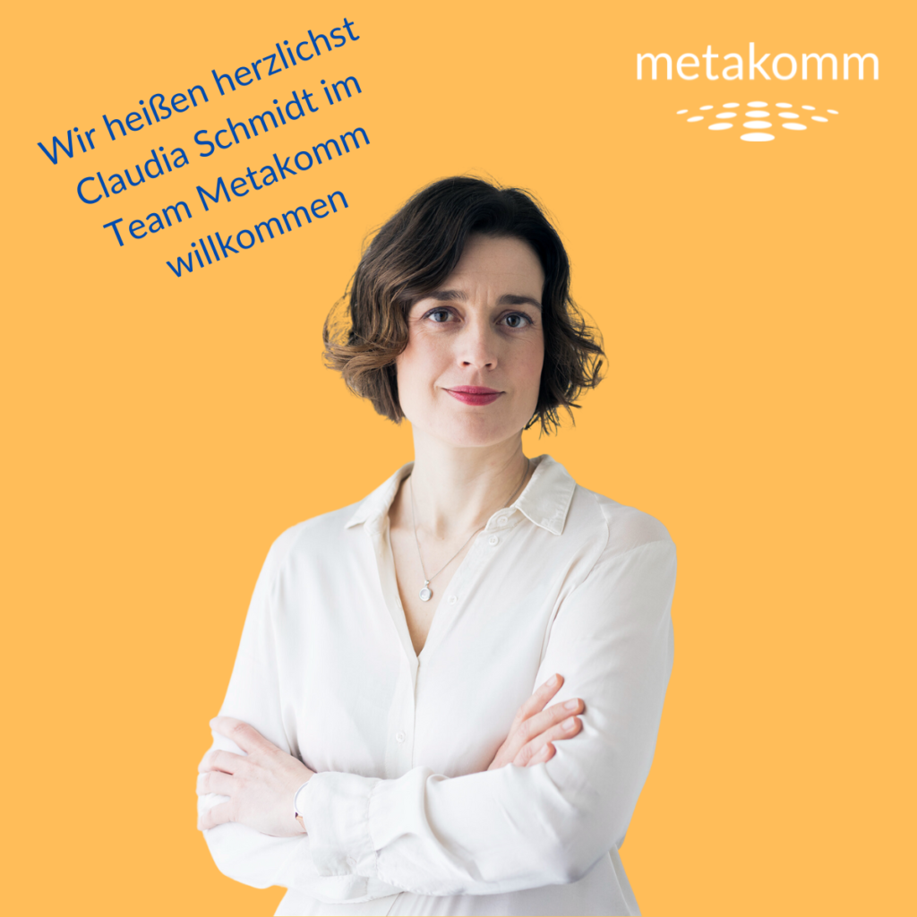 Claudia Schmidt, neue Beraterin im Team Metakomm